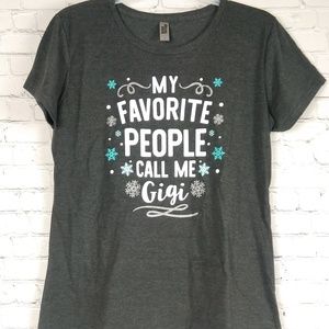 My Favorite People Call Me Gigi Graphic T-Shirt XL